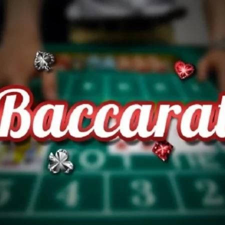 Cách chơi baccarat – Phương pháp, chiến thuật chơi hiệu quả